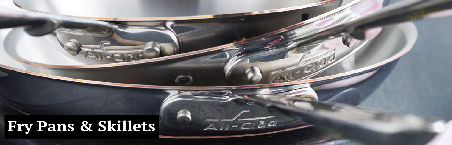 Fry Pans & Skillets