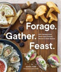 Forage Gather Feast by Maria Finn