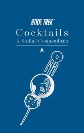 Star Trek Cocktails by Glenn Dakin