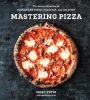 Mastering Pizza by Marc Vetri