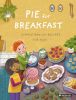 Pie for Breakfast, by Cynthia Cliff
